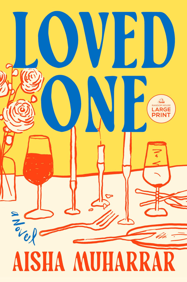 Loved One: A Novel [Paperback] Muharrar, Aisha