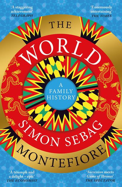 Weidenfeld Nicolson The World A Family History. [Paperback] Simon Sebag Montefiore