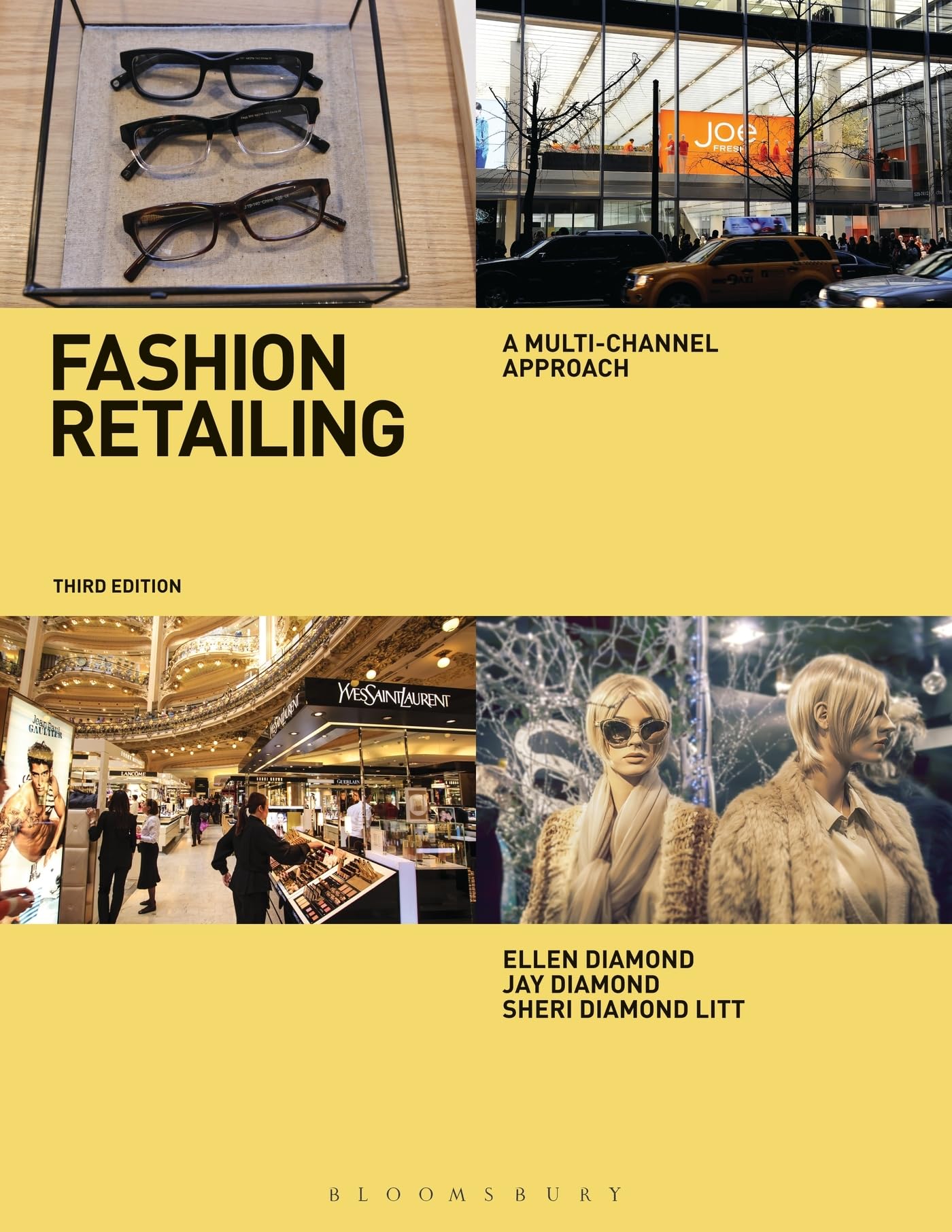 Fashion Retailing: A Multi-Channel Approach [Paperback] Diamond, Jay; Diamond, Ellen and Litt, Sheri