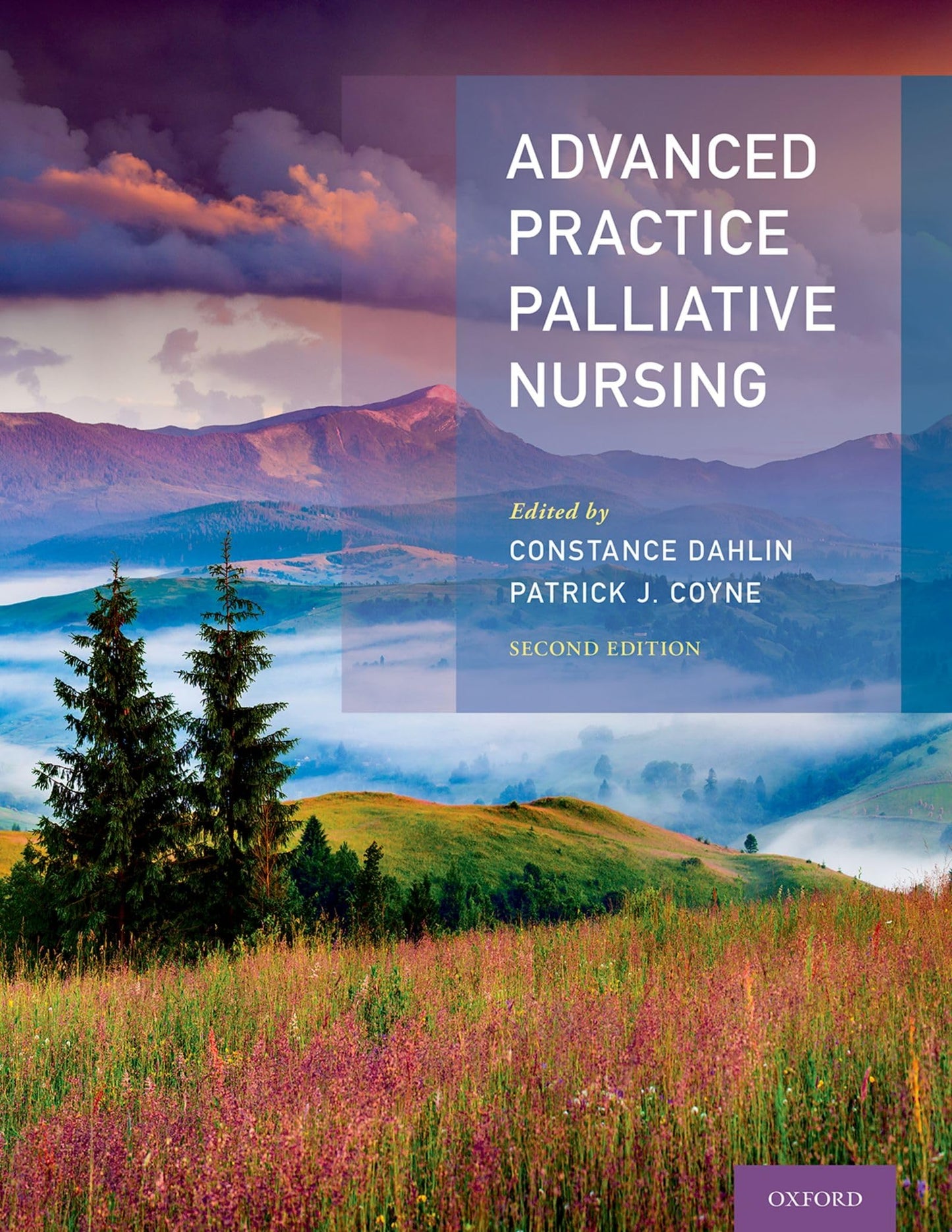 Advanced Practice Palliative Nursing [Hardcover] Dahlin, Constance and Coyne, Patrick