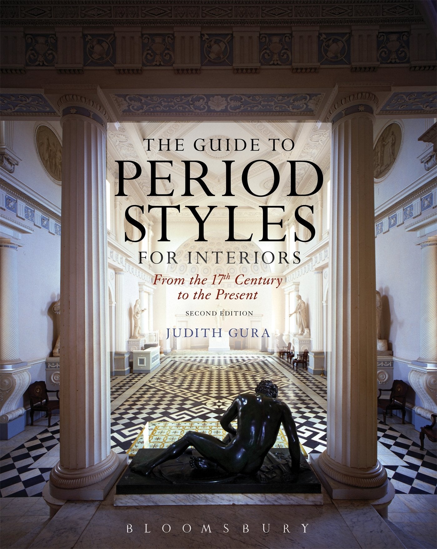 The Guide to Period Styles for Interiors: From the 17th Century to the Present [Paperback] Gura, Judith