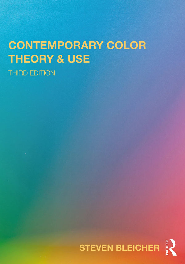 Contemporary Color: Theory and Use [Paperback] Bleicher, Steven