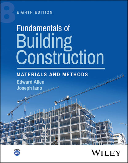 Fundamentals of Building Construction: Materials and Methods [Hardcover] Allen, Edward and Iano, Joseph