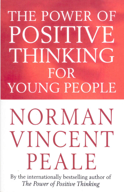 The Power of Positive Thinking for Young People [Paperback] Norman Vincent Peale