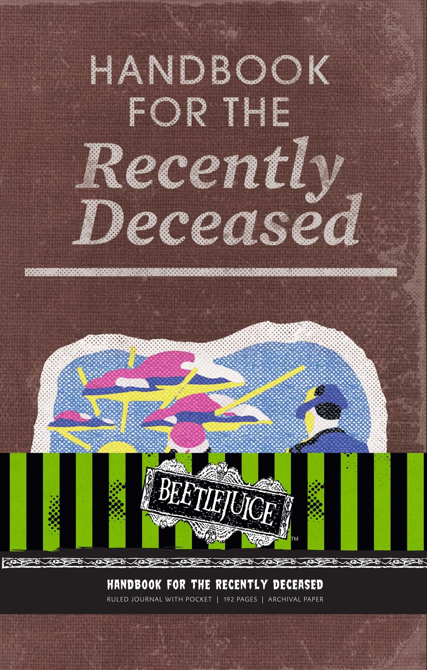 Beetlejuice: Handbook for the Recently Deceased Hardcover Ruled Journal (80's Classics) [Hardcover] Insight Editions