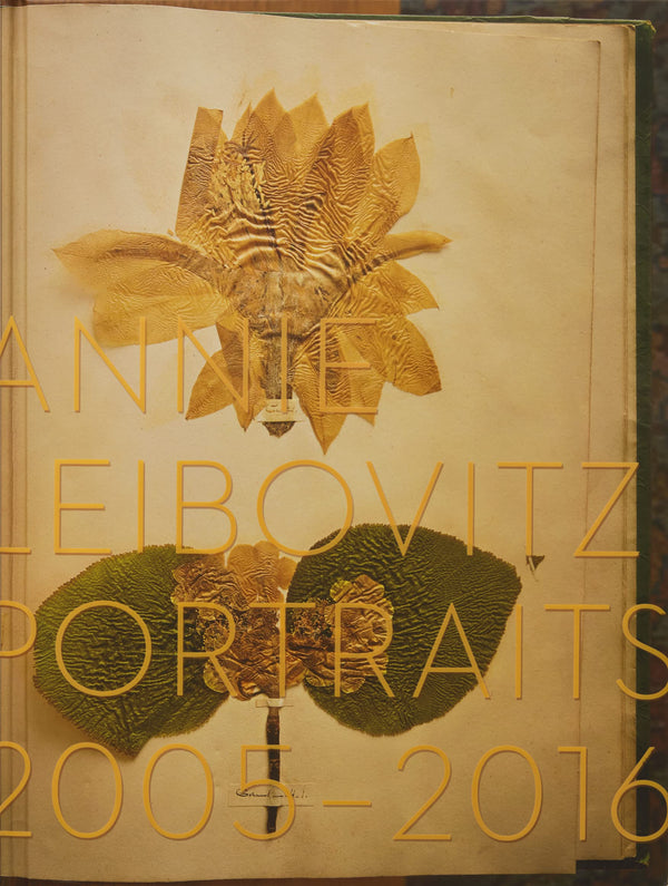 Portraits 2005-2016 [Hardcover] Leibovitz, Annie and Fuller, Alexandra