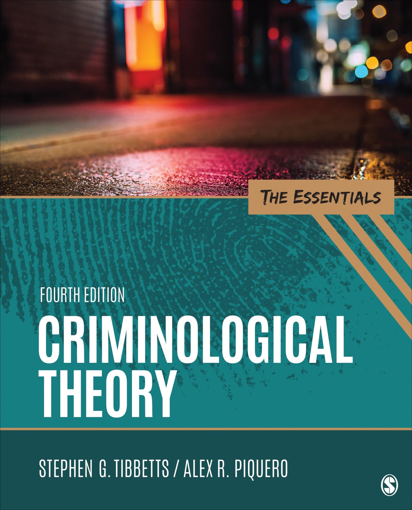 Criminological Theory: The Essentials [Paperback] Tibbetts, Stephen G. and Piquero, Alex R.