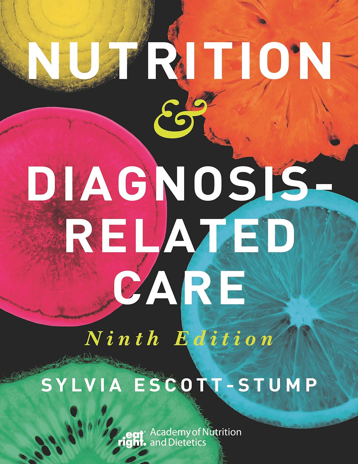 Nutrition & Diagnosis-Related Care [Paperback] Sylvia Escott-Stump