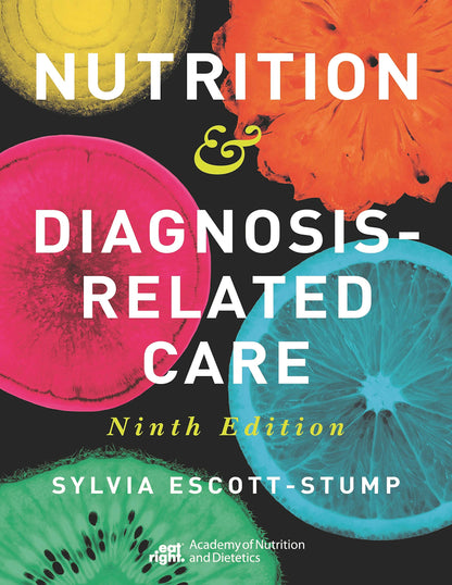 Nutrition & Diagnosis-Related Care [Paperback] Sylvia Escott-Stump