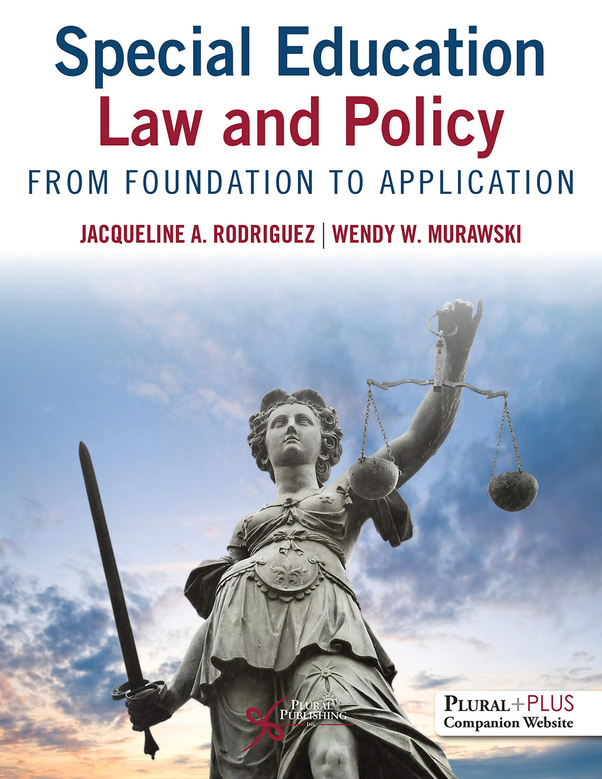 Special Education Law and Policy: From Foundation to Application (Paperback)
