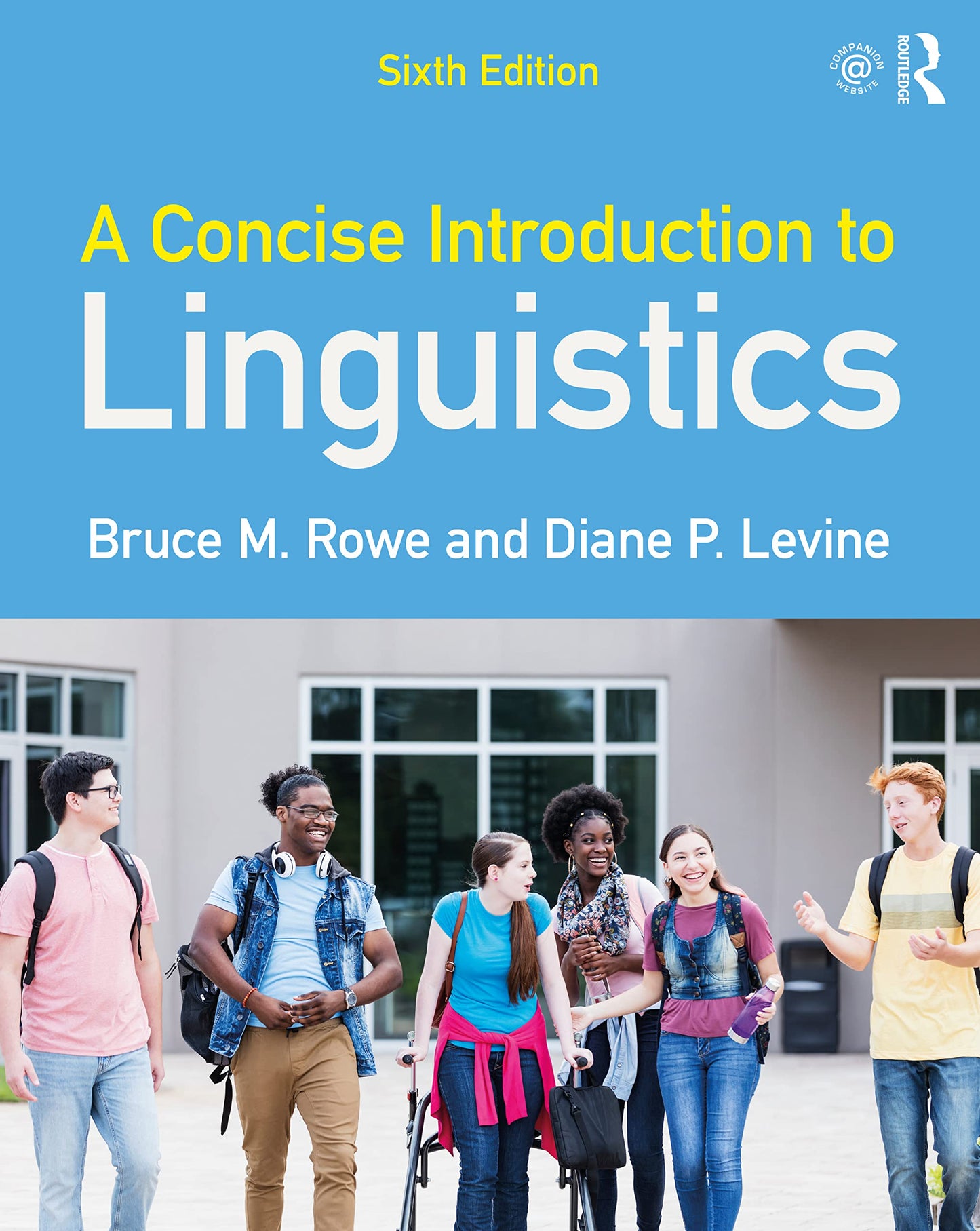 A Concise Introduction to Linguistics [Paperback] Rowe, Bruce M. and Levine, Diane P.