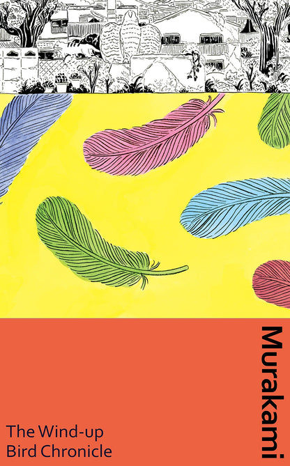 The Wind-Up Bird Chronicle (Murakami Collectible Classics) [Hardcover] Haruki Murakami and Jay Rubin