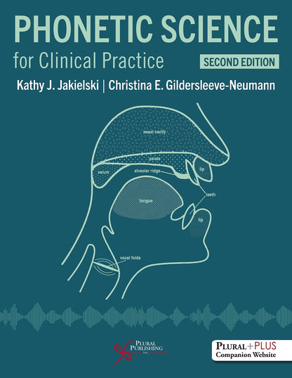 Phonetic Science for Clinical Practice — Second Edition (Paperback)