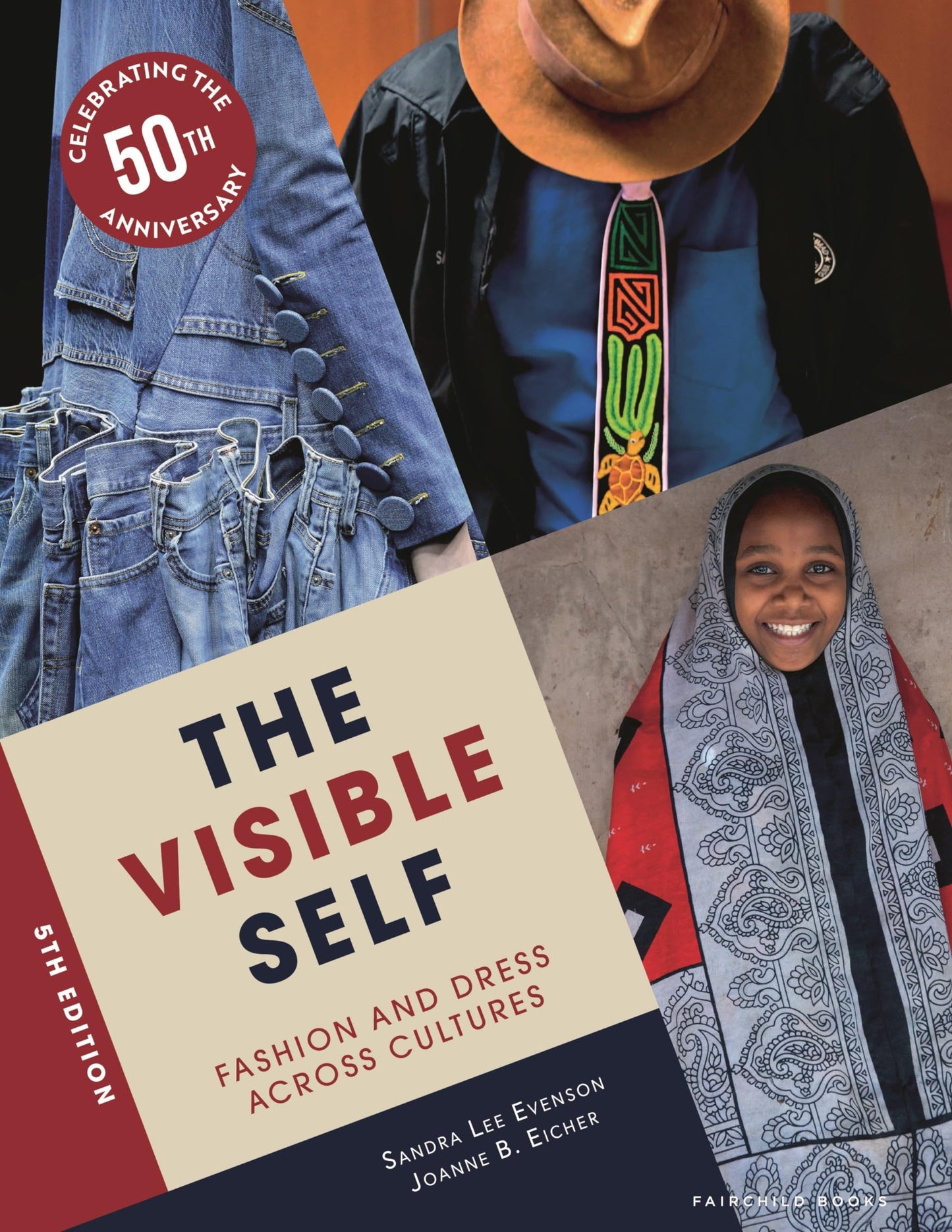 The Visible Self: Fashion and Dress Across Cultures [Paperback] Eicher, Joanne B. and Evenson, Sandra Lee