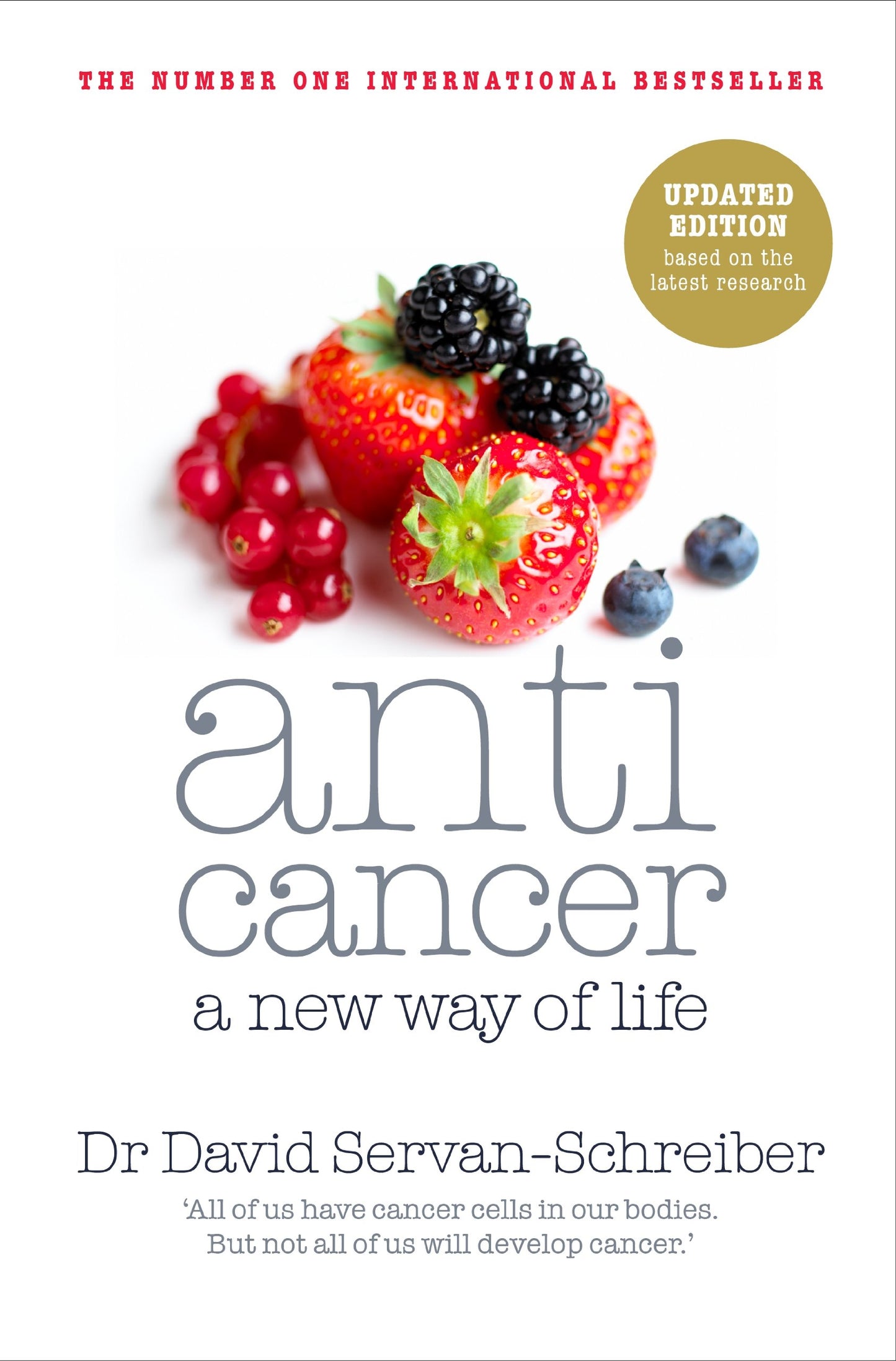 Anticancer: A New Way of Life [Paperback] David Servan-Schreiber