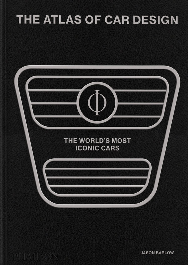 The Atlas of Car Design: The World's Most Iconic Cars (Onyx Edition) [Hardcover] Barlow, Jason; Berk, Brett and Bird, Guy