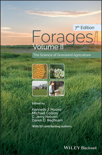 Forages, Volume 2: The Science of Grassland Agriculture [Hardcover] Moore, Kenneth J.; Collins, Michael; Nelson, C. Jerry and Redfearn, Daren D.