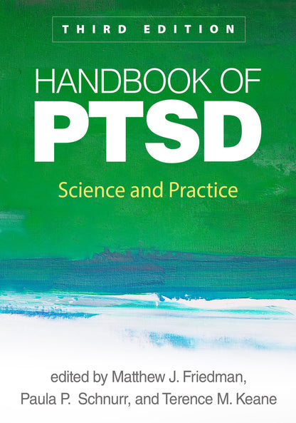Handbook of PTSD: Science and Practice [Paperback] Friedman, Matthew J.; Schnurr, Paula P. and Keane, Terence M.