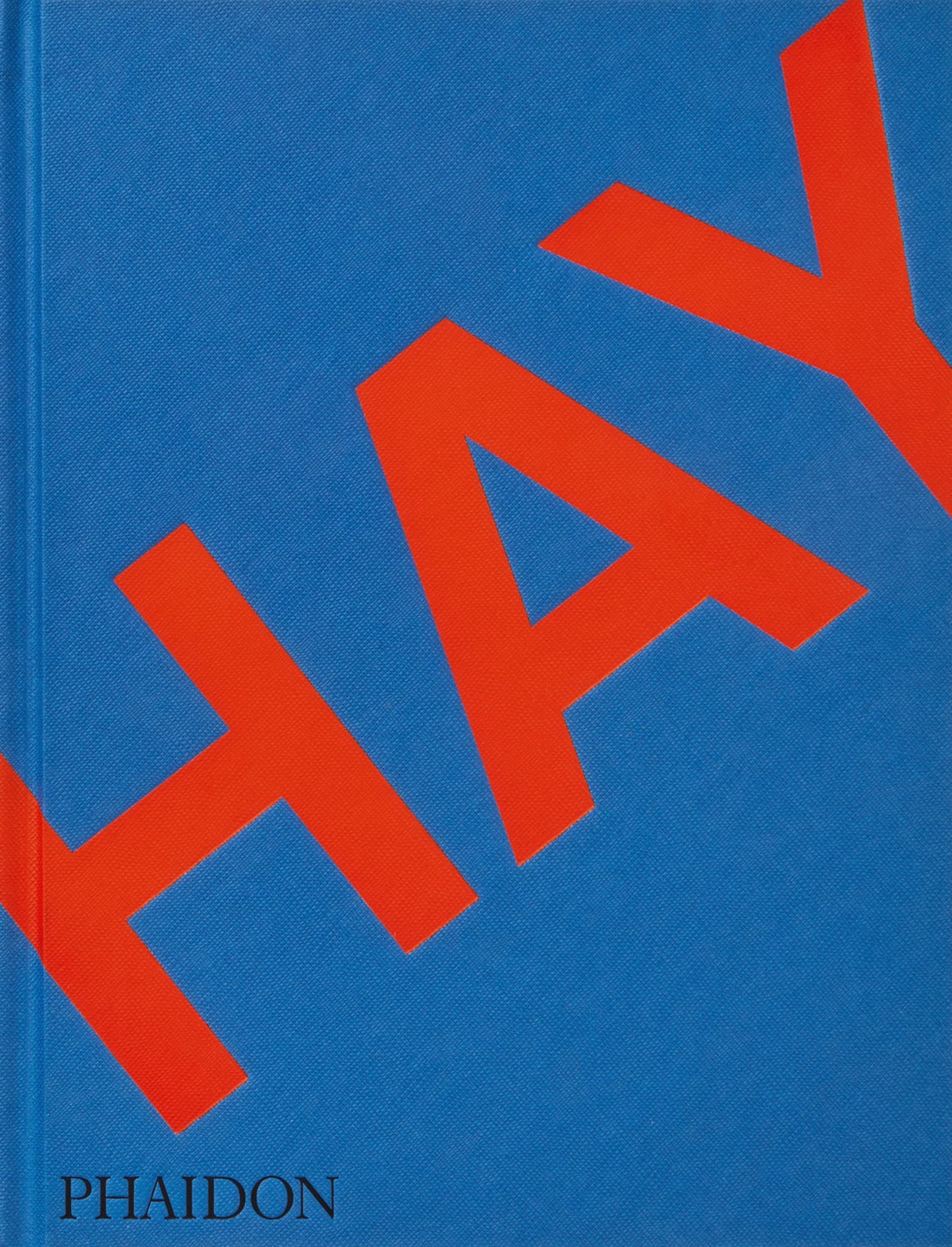 HAY [Hardcover] Keith, Kelsey; Hay, Rolf and Mette and Hoke III, John