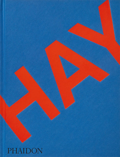 HAY [Hardcover] Keith, Kelsey; Hay, Rolf and Mette and Hoke III, John