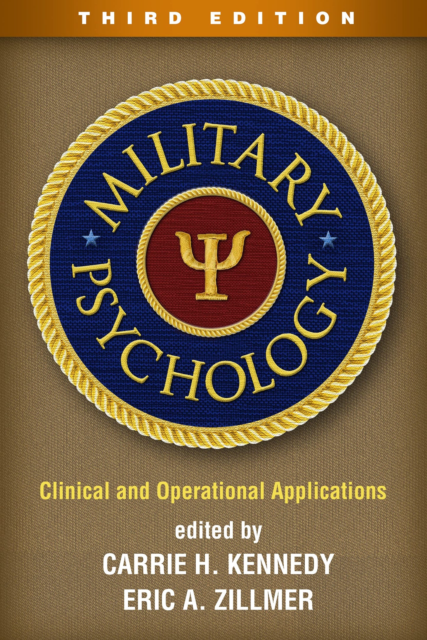 Military Psychology: Clinical and Operational Applications [Hardcover] Kennedy, Carrie H. and Zillmer, Eric A.