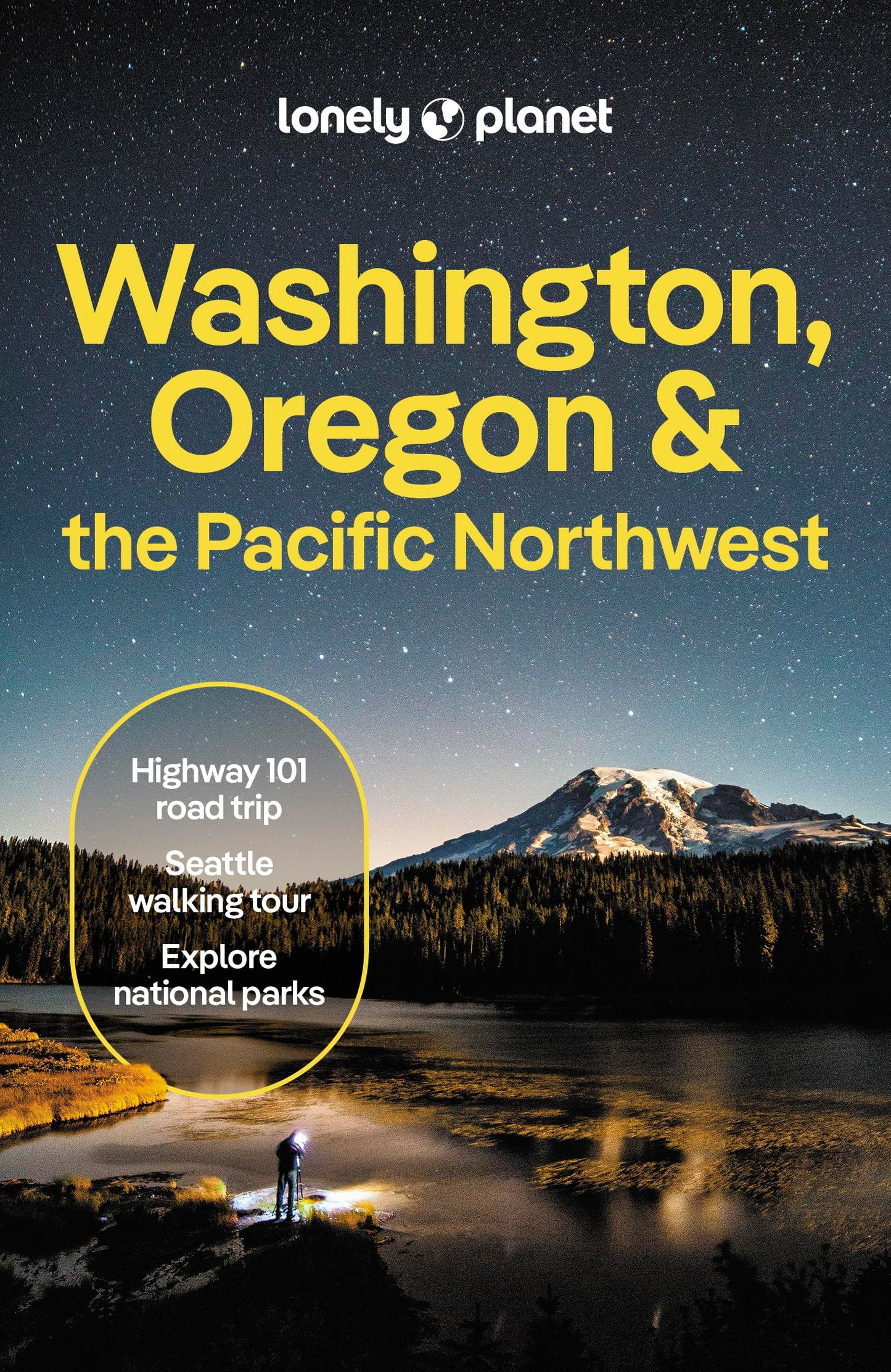 Lonely Planet Washington, Oregon & the Pacific Northwest (Travel Guide) [Paperback] Bigg, Margot; Bujan, Bianca; Fralic, Brandon; Hsu Oh, Leslie; Kohn, Michael; Leviton, Alex; Robinson, Britany and Sung, Amy