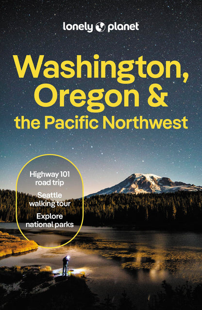 Lonely Planet Washington, Oregon & the Pacific Northwest (Travel Guide) [Paperback] Bigg, Margot; Bujan, Bianca; Fralic, Brandon; Hsu Oh, Leslie; Kohn, Michael; Leviton, Alex; Robinson, Britany and Sung, Amy