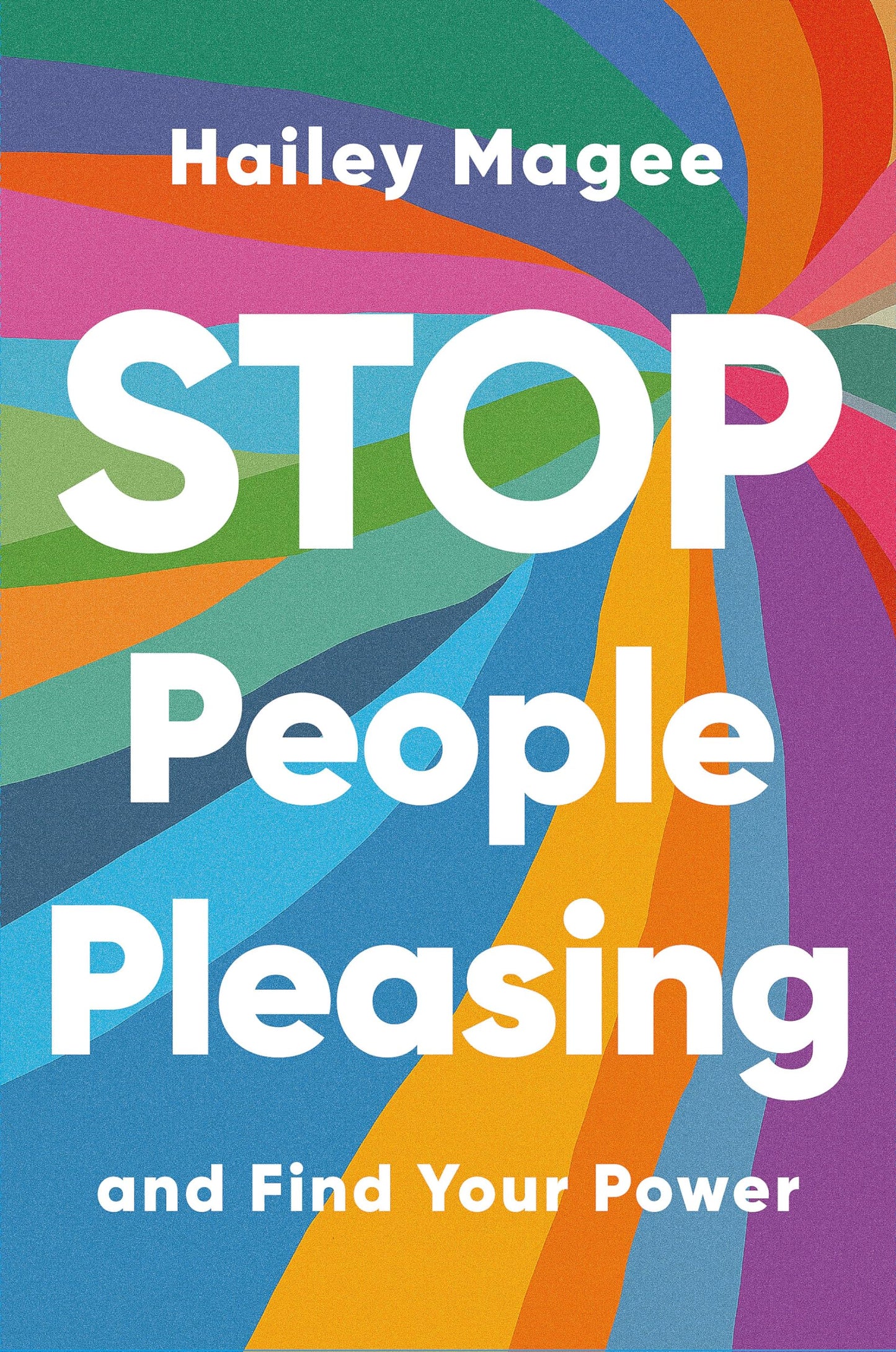Yellow Kite STOP PEOPLE PLEASING And Find Your Power. [Paperback] Hailey Paige Magee