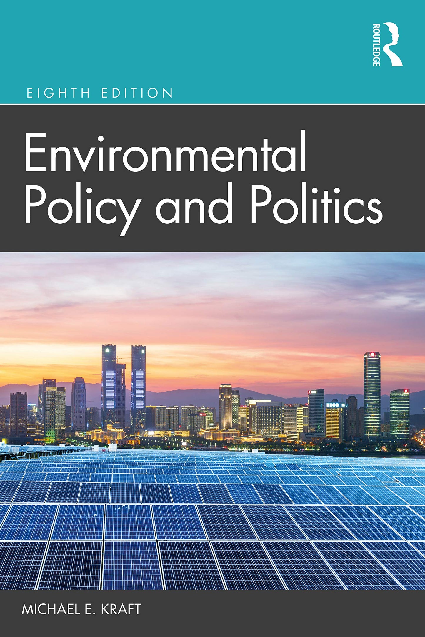 Environmental Policy and Politics [Paperback] Kraft, Michael E.