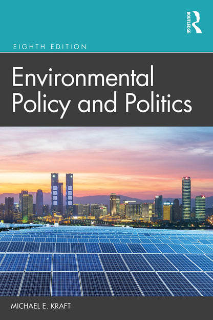 Environmental Policy and Politics [Paperback] Kraft, Michael E.