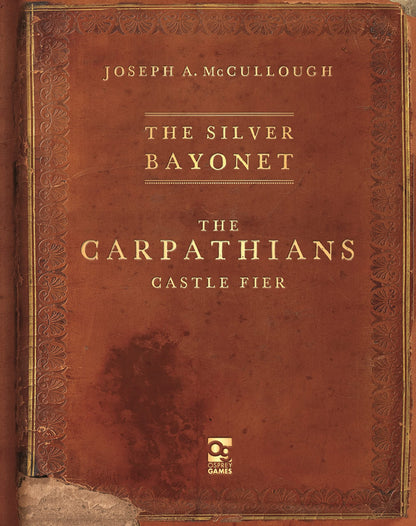 The Silver Bayonet: The Carpathians: Castle Fier [Paperback] McCullough, Joseph A. and Design, Brainbug
