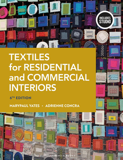 Textiles for Residential and Commercial Interiors [Paperback] Yates, MaryPaul and Concra, Adrienne