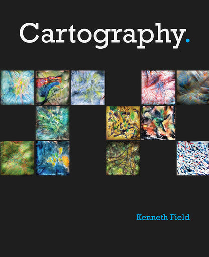 Cartography. [Paperback] Field, Kenneth