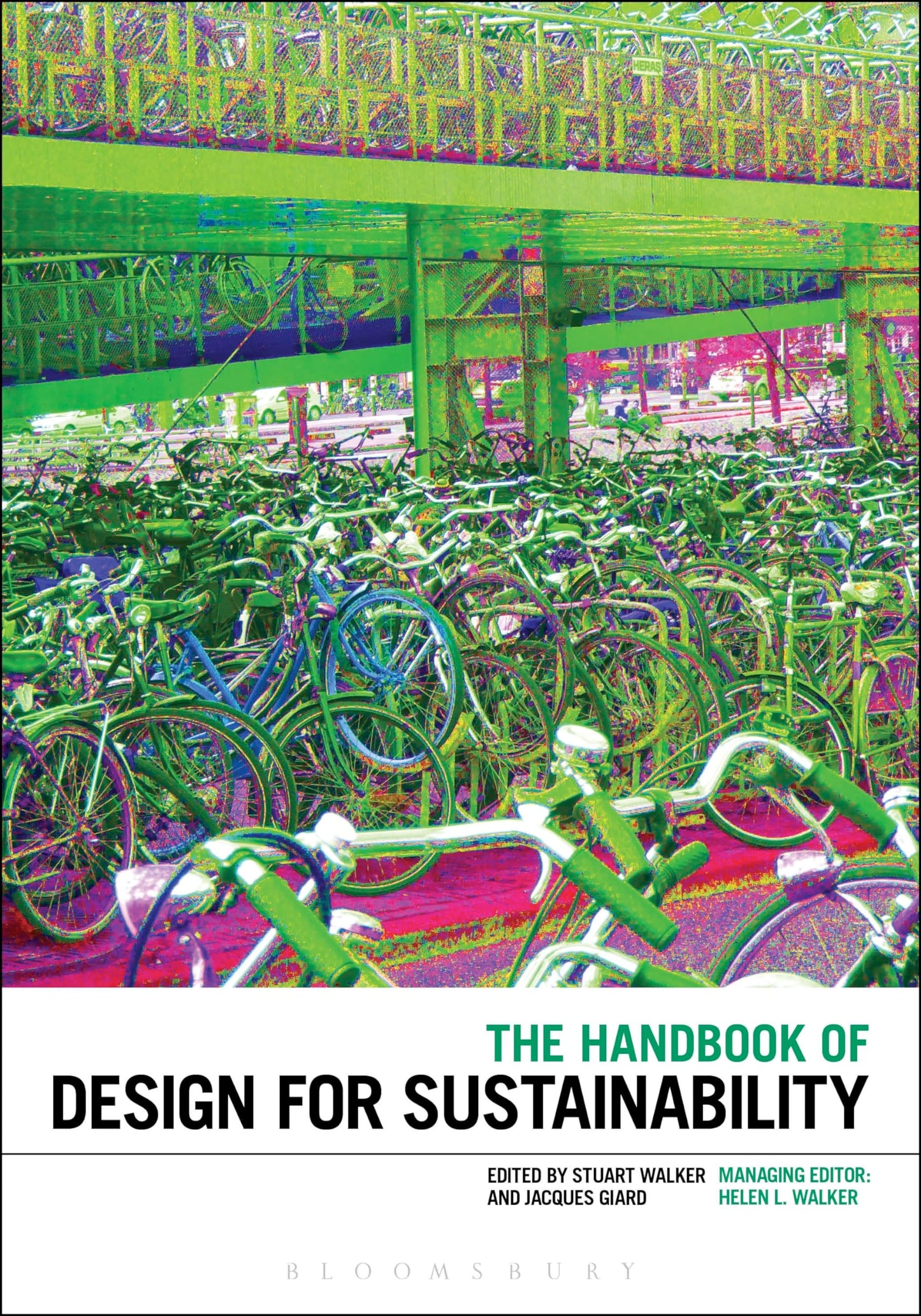 Handbook of Design for Sustainability, The [Paperback] Walker, Stuart; Giard, Jacques and Walker, Helen