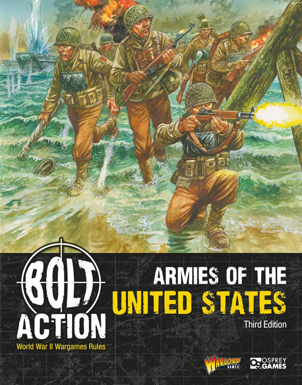Bolt Action: Armies of the United States: Third Edition [Paperback] Games, Warlord and Dennis, Peter