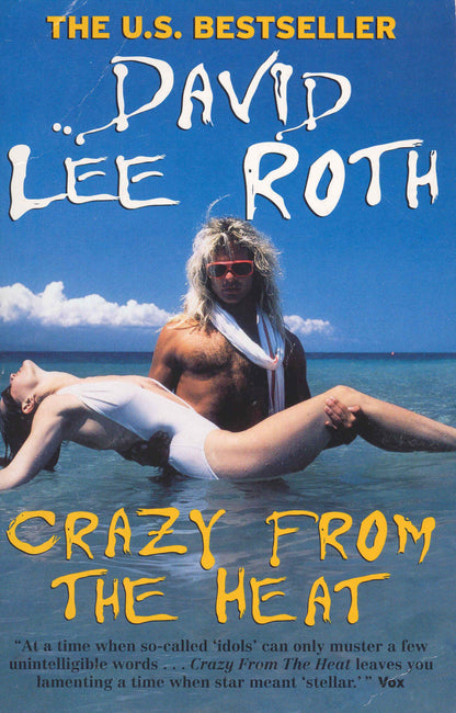 Crazy From The Heat [Paperback] David Lee Roth