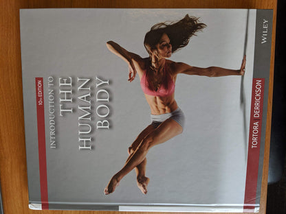 Introduction to the Human Body Tortora, Gerard J. and Derrickson, Bryan H.