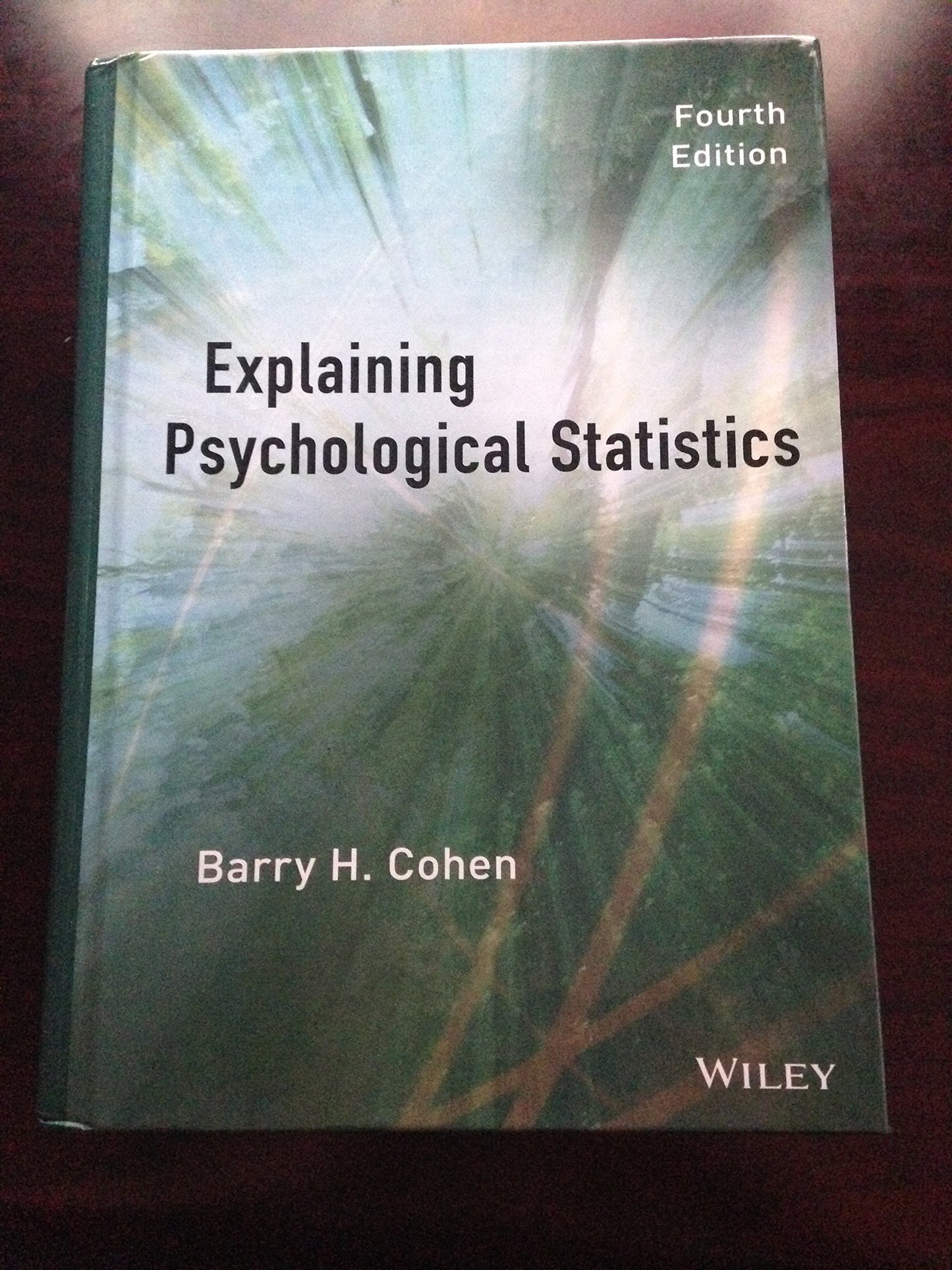 Explaining Psychological Statistics (Coursesmart) [Hardcover] Cohen, Barry H.
