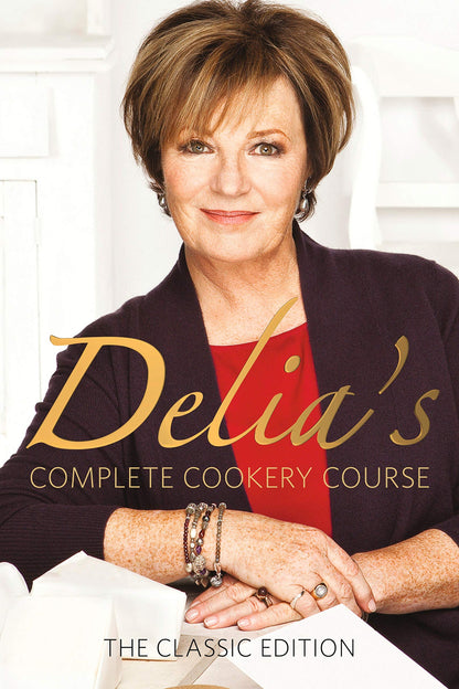 Delia's Complete Cookery Course [Hardcover] Smith, Delia