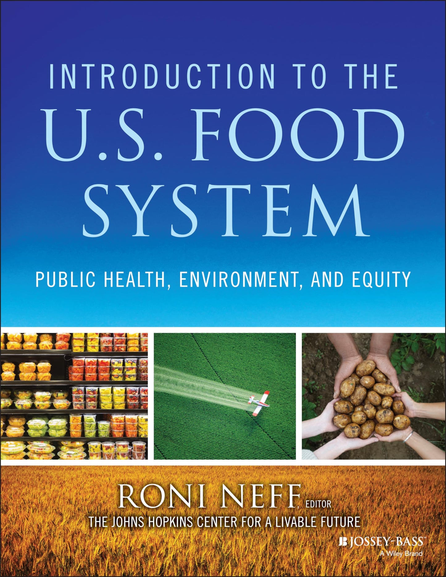 Introduction to the U.S. Food System: Public Health, Environment, and Equity [Paperback] Neff, Roni