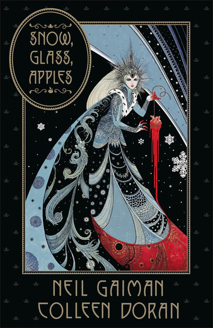 Snow, Glass, Apples Gaiman, Neil