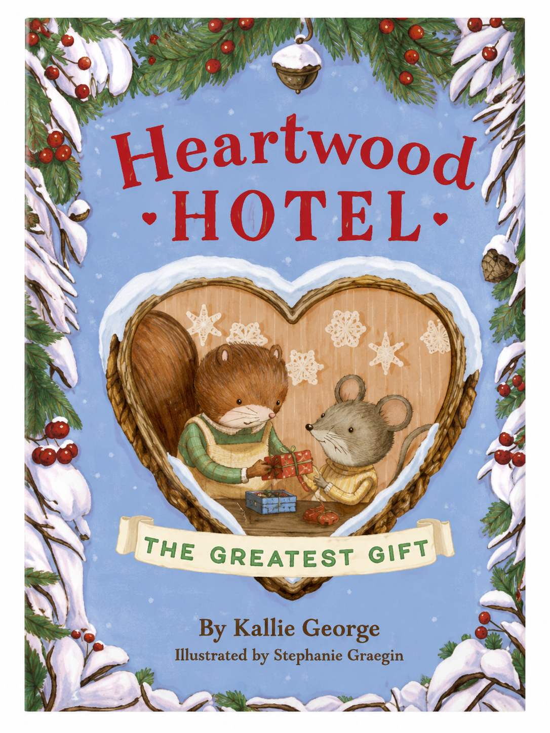 Heartwood Hotel Series Set by Kallie George (Complete 4-Book Collection – Children’s Animal Adventure Series)