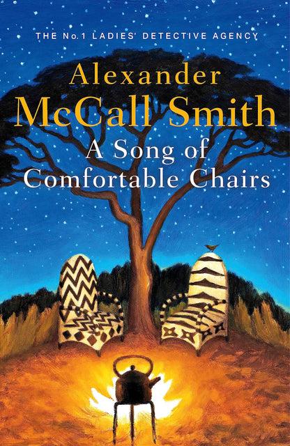 A Song of Comfortable Chairs [Paperback] Alexander McCall Smith