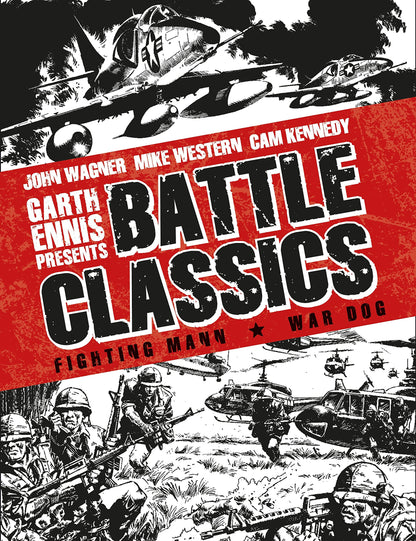 Garth Ennis Presents: Battle Classics Vol 2: FIGHTING MANN [Hardcover] Hebden, Alan; Kennedy, Cam and Western, Mike