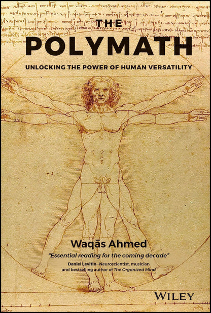 The Polymath: Unlocking the Power of Human Versatility [Hardcover] Ahmed, Waqas