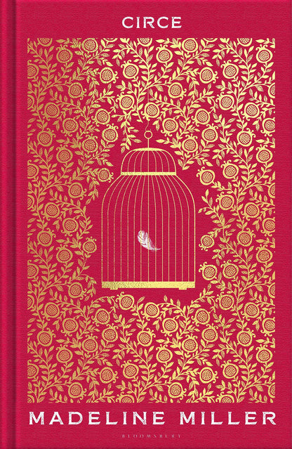 Circe: The stunning new anniversary edition from the author of international bestseller The Song of Achilles [Hardcover] Madeline Miller