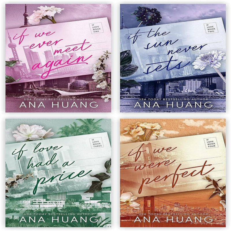 By Ana Huang (If Love) 4 Books Collection set:If We Ever Meet Again, If the Sun Never Sets, If Love Had A Price & If We Were Perfect